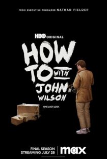 دانلود سریال How to with John Wilson403792-52357906