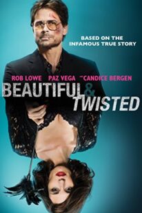 دانلود فیلم Beautiful & Twisted 2015404626-521923098