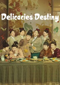 دانلود سریال Delicacies Destiny405760-1245377163