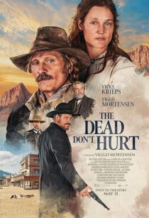 دانلود فیلم The Dead Don’t Hurt 2023404562-505482043