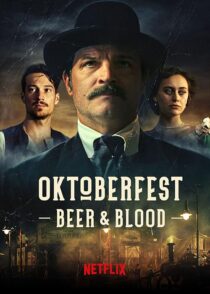 دانلود سریال Oktoberfest: Beer & Blood404000-1322067564