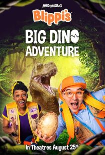 دانلود فیلم Blippi’s Big Dino Adventure 2023404148-649067907