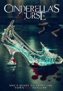 دانلود فیلم Cinderella’s Curse 2024404511-320612157