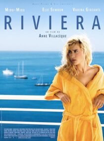 دانلود فیلم Riviera 2005408487-1745123927