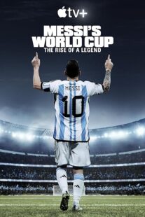 دانلود مستند Messi’s World Cup: The Rise of a Legend407789-1560458940