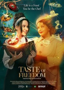 دانلود فیلم The Taste of Freedom 2023409167-1592254552