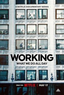 دانلود سریال Working: What We Do All Day410341-1839151978