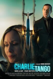 دانلود فیلم Charlie Tango 2024410213-1053988638