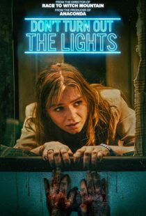 دانلود فیلم Don’t Turn Out the Lights 2023410419-533103380