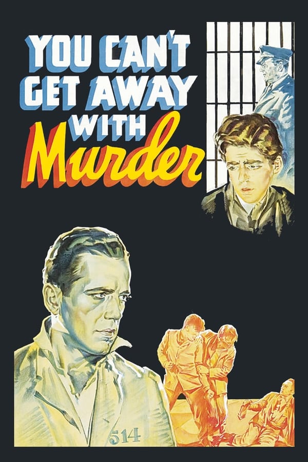 دانلود فیلم You Can’t Get Away with Murder 1939