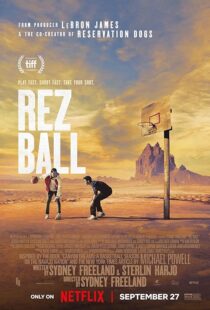 دانلود فیلم Rez Ball 2024412685-751692119