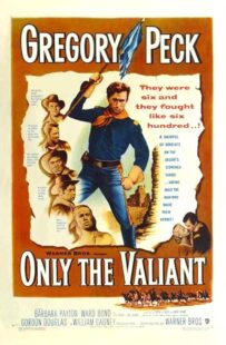 دانلود فیلم Only the Valiant 1951411183-1754453430