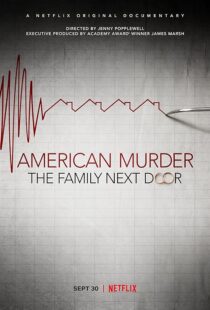 دانلود مستند American Murder: The Family Next Door 2020411634-1552420646