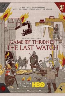 دانلود مستند Game of Thrones: The Last Watch 2019412904-126529979