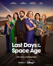 دانلود سریال Last Days of the Space Age411562-876512418