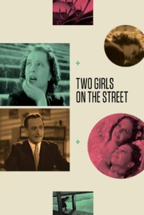 دانلود فیلم Two Girls on the Street 1939414448-60055222