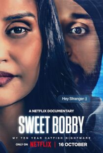 دانلود مستند Sweet Bobby: My Catfish Nightmare 2024413903-1652042440