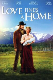 دانلود فیلم Love Finds a Home 2009414048-903435582