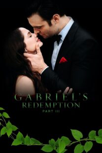 دانلود فیلم Gabriel’s Redemption: Part Three 2023414442-1851796498